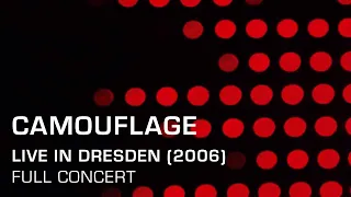 Camouflage - Live in Dresden (2006) [Full Concert]