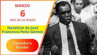 🗓️ 6 de marzo | Natalicio de José Francisco Peña Gómez (1937) 🎉