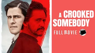 A Crooked Somebody (2017) | Full Movie [720p] | Thriller