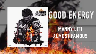 Manny LiTT - Good Energy (Official Audio)