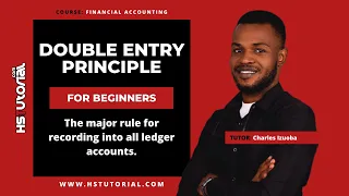 Double Entry Principle - How To Record A Transaction On The Debit and Credit Side Of The Account