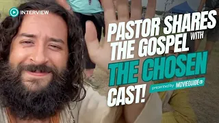 Pastor Shares the Gospel with Unbelieving CHOSEN Cast!