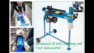 Scheppach Hl 650 Unboxing und Test Holzspalter