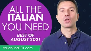 Your Monthly Dose of Italian - Best of August 2021