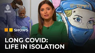 Why are millions still suffering after having COVID-19? | The Stream