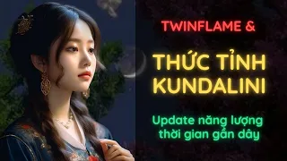 Twinflame - BẬT MÍ về Thức tỉnh Kundalini - Liệu có HUYỀN BÍ như người ta chia sẻ? | BMTL 3