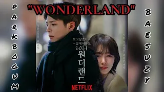 FMV [WONDERLAND] PARK BO GUM & BAE SUZY || KOREAN MOVIE