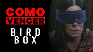 COMO VENCER: BIRD BOX