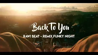 RAWi BEAT -REMIX FUNKY NIGHT