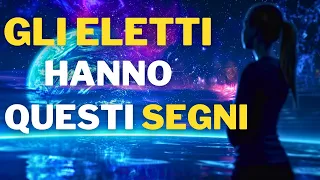 I 6 Segni dell'Universo che Sei un ELETTO