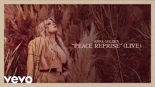 Anna Golden - Peace Reprise (Live/Audio)