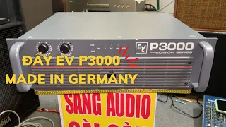 Đẩy EV P3000 Made in Germany Hàng Hiếm Tại Sang Audio Sài Gòn