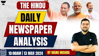 13 March The Hindu Analysis | The Hindu Newspaper Today | Current Affairs With Manu Sir | CLAT 2025