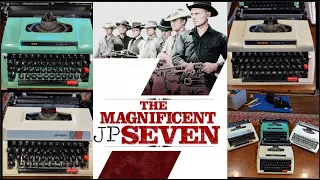 Magnificent JP7 - Brother Typewriter Review: 7 Brides for 7 Brothers-Great Machines with many names!