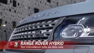 2014 RANGE ROVER HYBRID - SILK TRAIL 2013 - TEST DRIVE