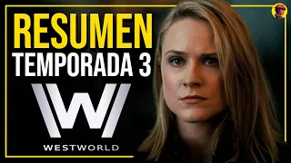 WESTWORLD | Resumen de la 3. Temporada