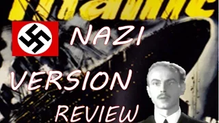 "Titanic" (1943) [Nazi Version]: Classic Review - CF WIllie