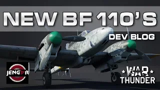 War Thunder: Bf 110 New Versions [Dev Blog!]