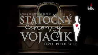 Statočný cínový vojačik - trailer