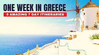 7 Days in Greece | 5 Amazing Greece Travel Itinerary Ideas Perfect for One Week in Greece