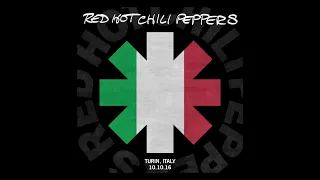 Red Hot Chili Peppers - Live in Torino, IT (Oct 10, 2016) - FULL SHOW