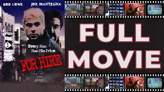 For Hire (1998) Rob Lowe | Joe Mantegna - Crime Thriller HD