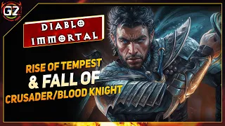 Rise Of Tempest & Fall Of Crusader/Blood Knight | NERF & WHY? | Diablo Immortal