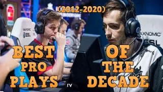 BEST PRO PLAYS OF THE DECADE (2012-2020) | CS:GO