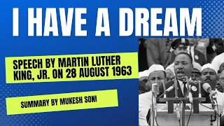 I have a dream speech by Martin Luther King- Summary