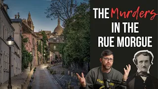 The Murders in the Rue Morgue by Edgar Allan Poe - Short Story Summary, Analysis, Review