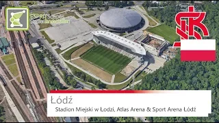 Stadion Miejski w Łodzi, Atlas Arena & Sport Arena Łódź (Under Construction!) | ŁKS Łódź | 2017