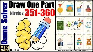 🧠𝐃𝐎𝐏✏️ | Draw One Part - Soluciones niveles 351, 352, 353, 354, 355, 356, 357, 358, 359, 360