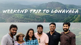 LONAVALA  | WEEKEND TRIP FROM MUMBAI