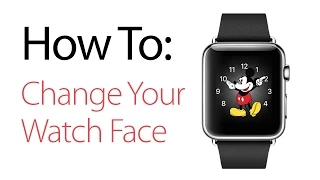 How to Change Your Apple Watch Face and Add Complications