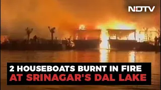 2 Houseboats Burnt In Fire At Srinagar's Dal Lake