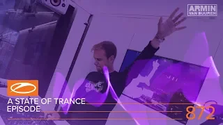 A State of Trance Episode 872 (#ASOT872) – Armin van Buuren