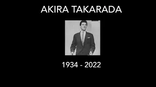 R.I.P Akira Takarada