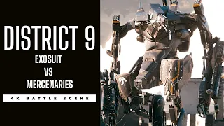 DISTRICT 9 | EXOSUIT vs MERCENARIES | 4K