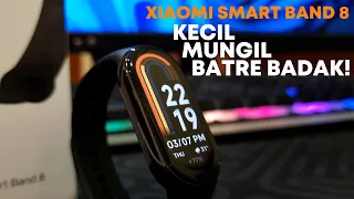 KECIL MUNGIL BATRE BADAK! Xiaomi Smart Band 8 Indonesia!
