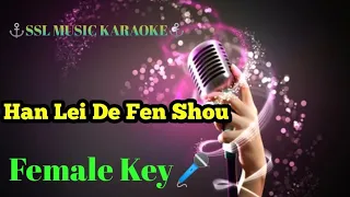 Han Lei De Fen Shou 🎼 karaoke (female 🎤)