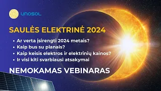 Turbūt Pats Svarbiausias Saulės elektrinių vebinaras 2024 metais​