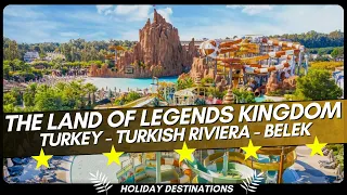 The Land of Legends Kingdom Hotel  Turkey - Turkish Riviera - Belek