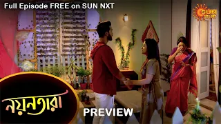 Nayantara - Preview | 5 Dec 2021 | Full Ep FREE on SUN NXT | Sun Bangla Serial