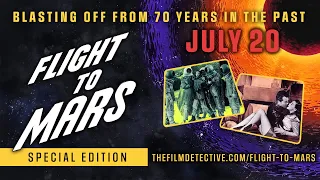 FLIGHT TO MARS (1951) | Trailer | Coming to Special Edition Blu-ray & DVD - July 20, 2021