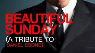 Beautiful Sunday (Originally Performed By Daniel Boone)(Tribute Version)