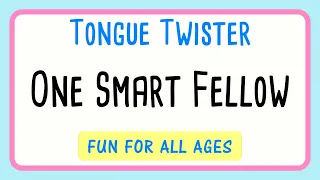 One Smart Fellow - Tongue Twister Vocal Exercise