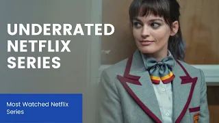 10 Best Underrated Netflix Series to Watch Now! 2021