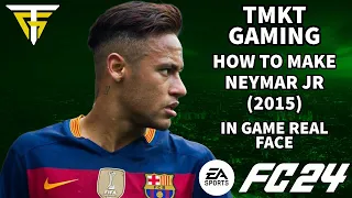 EA FC 24 - How To Make Neymar Jr (2015) - In Game Real Face!