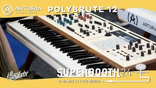 Arturia POLYBRUTE 12 - A first look [Superbooth 2024]