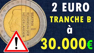 2 EURO 2001 PAYS BAS TRANCHE B   30 000 EUROS ! VERITABLE VALEUR ET TIRAGES DE CES 2 EUROS